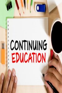 Continuing Education Requirements and Your Professional License